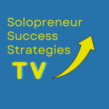 SOLOPRENEUR SUCCESS STRATEGIES TV